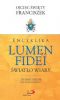 Encyklika LUMEN FIDEI Encyklika LUMEN FIDEI